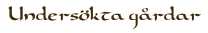 Undersökta gårdar